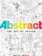 Abstract: The Art of Design : Season 2