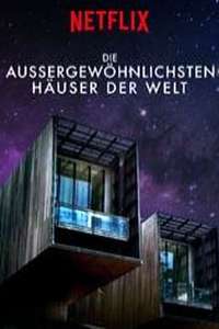 The World's Most Extraordinary Homes - Posters