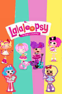We're Lalaloopsy - Poster