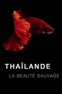 Thailand: Earth's Tropical Paradise - Poster