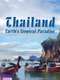 Thailand: Earth's Tropical Paradise