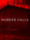 Murder Calls