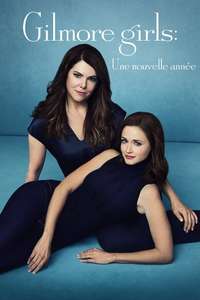 Gilmore Girls: A Year in the Life - Posters