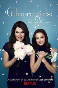 Gilmore Girls: A Year in the Life - Posters