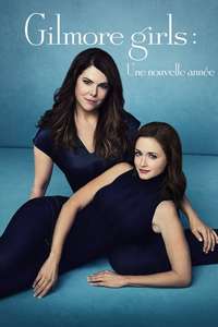 Gilmore Girls: A Year in the Life - Posters