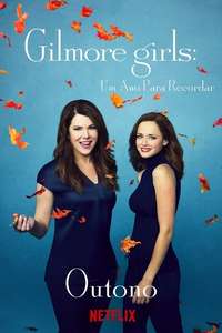 Gilmore Girls: A Year in the Life - Posters