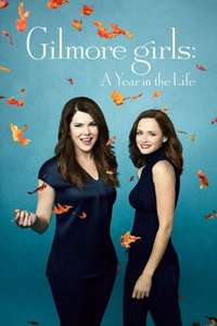 Gilmore Girls: A Year in the Life - Posters