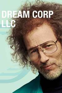 Dream Corp  LLC - Poster