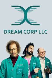Dream Corp  LLC - Poster