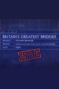 Britain's Greatest Bridges - Poster