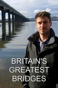 Britain's Greatest Bridges - Poster