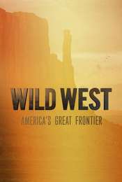 Wild West: America's Great Frontier