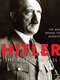 Hitler: The Rise and Fall