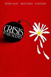 Crisis in Six Scenes - Posters