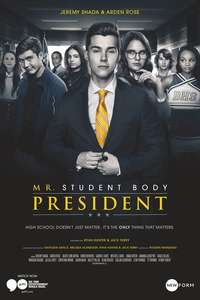 Mr. Student Body President - Poster