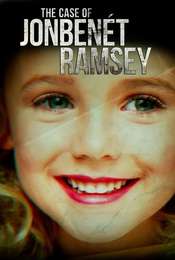 The Case of: JonBenét Ramsey