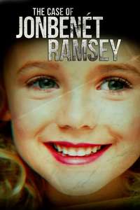 The Case of: JonBenét Ramsey - Poster