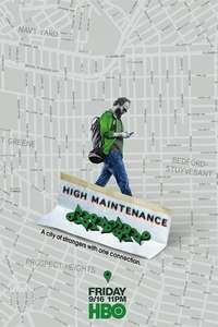 High Maintenance - Posters