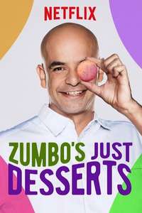 Zumbo's Just Desserts - Poster