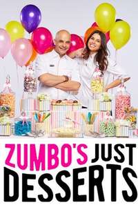 Zumbo's Just Desserts - Poster