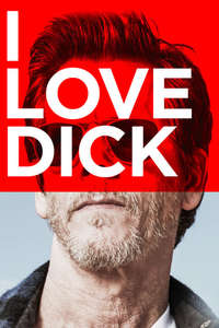 I Love Dick - Poster