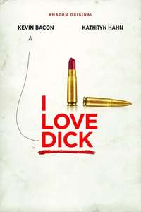 I Love Dick - Poster