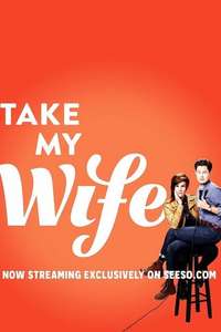 Take My Wife - Poster