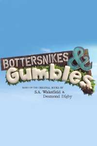 Bottersnikes & Gumbles - Poster