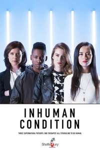 Inhuman Condition - Poster