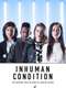 Inhuman Condition