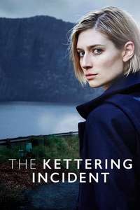 The Kettering Incident - Posters