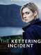 The Kettering Incident