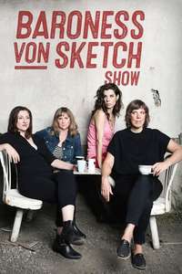 Baroness von Sketch Show - Poster