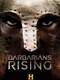 Barbarians Rising