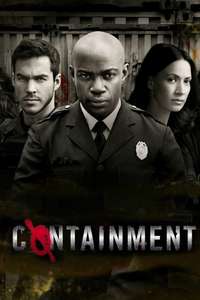 Containment - Posters