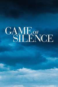 Game of Silence - Posters