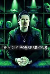 Deadly Possessions