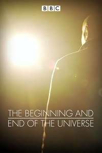 The Beginning and End of the Universe - Poster