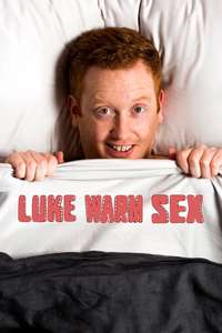 Luke Warm Sex - Poster