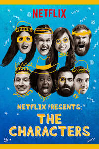 Netflix Presents: The Characters - Posters