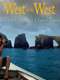 West of the West: Tales From California's Channel Islands