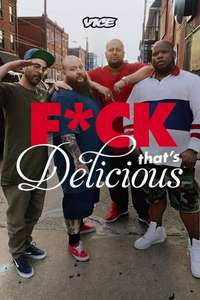 F*ck That's Delicious - Poster