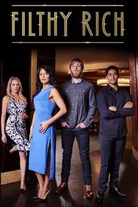 Filthy Rich - Poster