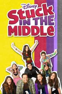 Stuck in the Middle - Posters