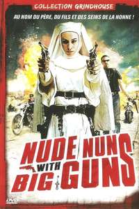 Nude Nuns with Big Guns - Poster