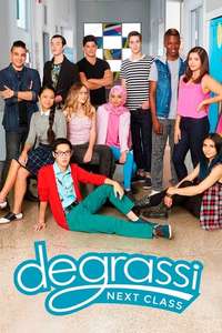 Degrassi: Next Class - Poster