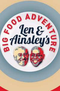 Len and Ainsley's Big Food Adventure - Poster