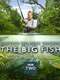 Earth's Wildest Waters: The Big Fish