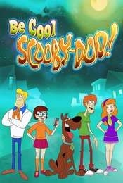 Be Cool  Scooby-Doo!