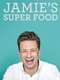 Jamie's Super Food